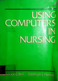 USING COMPUTERS IN NURSING