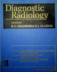 Diagnostic Radiology: ANANGLO-AMERICAN TEXTBOOK OF IMAGING, 1
