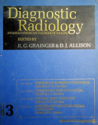 Diagnostic Radiology: AN ANGLO-AMERICAN TEXTBOOK OF IMAGING, 3