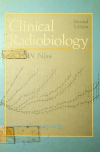 Clinical Radiobiology: Second Edition