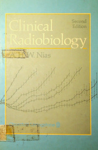 Clinical Radiobiology: Second Edition