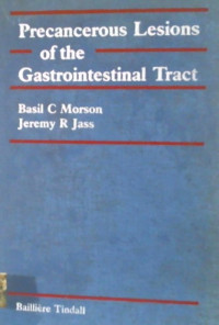 Precancerous Lesions of the Gastrointestinal Tract