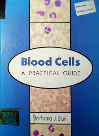 Blood Cells A PRACTICAL GUIDE