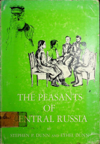 THE PEASANTS OF CENTRAL RUSSIA