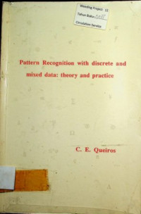 Pattern Recognition with discrete and mixed data : theory and practice