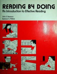 READING BY DOING ; An Introduciton to Effective Reading