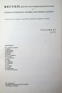 RECUEIL DES TRAVAUX CHIMIQUES DES PAYS-BAS: JOURNAL OF THE ROYAL NETHERLANDS CHEMICAL SOCIETY VOLUME 92, 1973