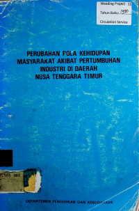 PERUBAHAN POLA KEHIDUPAN MASYARAKAT AKIBAT PERTUMBUHAN INDUSTRI DI DAERAH NUSA TENGGARA TIMUR