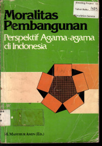 Moralitas Pembangunan Perspektif Agama  - agama di Indonesia