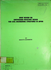 BRIEF REVIEW ON EARTQUAKE RESISTANT DESIGN FOR CIVIL ENGINEERING STRUCTURES IN JAPAN
