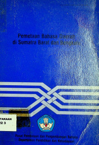 Pemetaan Bahasa Daerah di Sumatera Barat dan Bengkulu