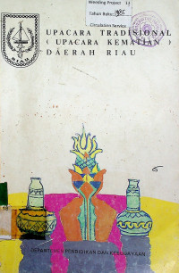 UPACARA TRADISIONAL ( UPACARA KEMATIAN ) DAERAH RIAU