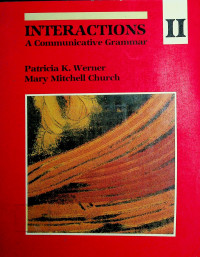 INTERACTIONS A Communicative Grammar II