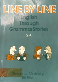 LINE BY LINE; English Through GrammarStories, 2A