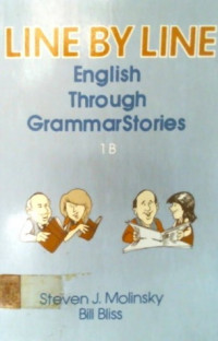 LINE BY LINE: English Through GrammarStories, 1B