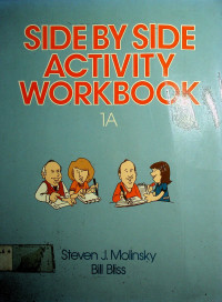 SIDE BY SIDE ACTIVITY WORKBOOK 1A