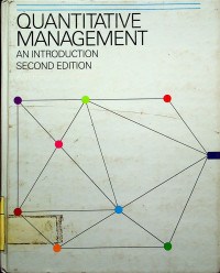 QUANTITATIVE MANAGEMENT: AN INTRODUCTION, SECOND EDITION