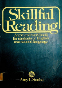 Skillful Reading: A text and workbook for students of English as a second language