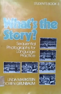 What's the Story? Sequential Photographs for Language Practice, STUDENT'S BOOK 3