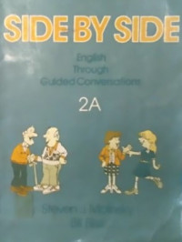 SIDE BY SIDE; English Through Guide Conversations 2A