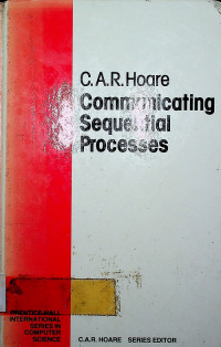 COMMUNICATING SEQUENTIAL PROCESSES