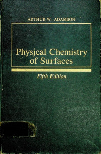 Physical Chemistry of Surfaces, Fifth Edition