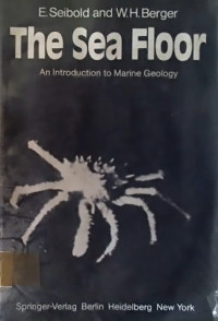 The Sea Floor, An Introduction to Marine Geology