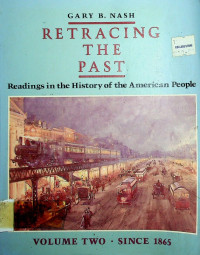 RETRACING THE PAST: Readings in the History of the American People
