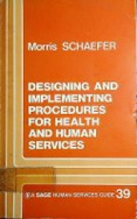 Designing and implementing procedures for health and human services