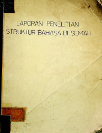 LAPORAN PENELITIAN STRUKTUR BAHASA BASEMAH