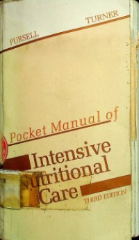 Pocket Manual of Intensive Nutritional Care, Third Edition