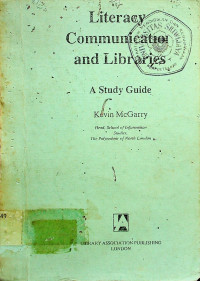 Literacy Communication & Libraries: A STUDY GUIDE