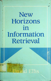 New Horizons in Information Retrieval