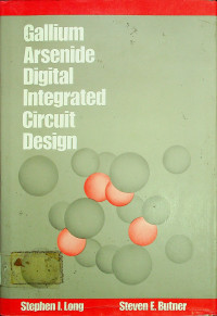 Gallium Arsenide Digital Integrated Circuit Design