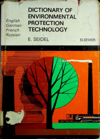 DICTIONARY OF ENVIRONMENTAL PROTECTION TECHNOLOGY: English, German, French, Russian