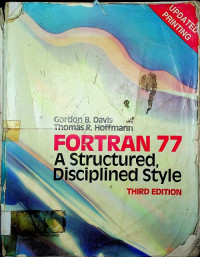 FORTRAN 77 A Structured, Disciplined Style