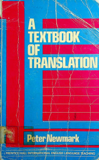 A TEXTBOOK OF TRANSLATION