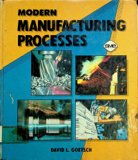 MODERN MANUFACTURING PROCESESS