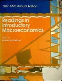 Readings in Introductory Macroeconomics ; 1989-1990 Annual Edition