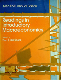 Readings in Introductory Macroeconomics; 1989 - 1990 Annual Edition