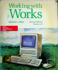 Working With Works, Second Edition