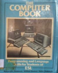 THE COMPUTER BOOK: Programming and Language Skills for Students of ESL