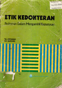 ETIK KEDOKTERAN: Pedoman Dalam Mengambil Keputusan