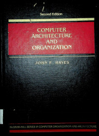 COMPUTER ARCHITECTURE AND ORGANIZATION