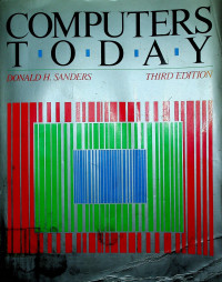 COMPUTERS TODAY, THIRD EDITION