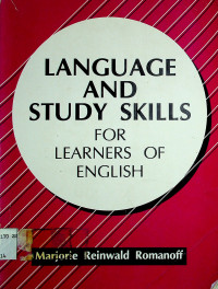 LANGUAGE AND STUDY SKILLS FOR LEARNERS OF ENGLISH