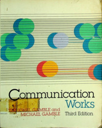 Communication Works Third Edition