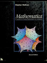 Mathematica: A System for Doing Mathematics by Computer