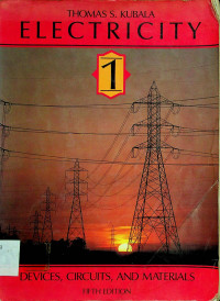 ELECTRICITY 1: DEVICES, CIRCUITS, AND MATERIALS, FIFTH EDITION