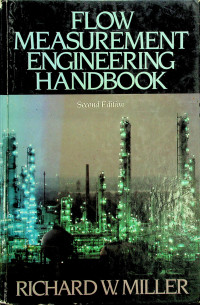 FLOW MEASUREMENT ENGINEERING HANDBOOK, Second Edition